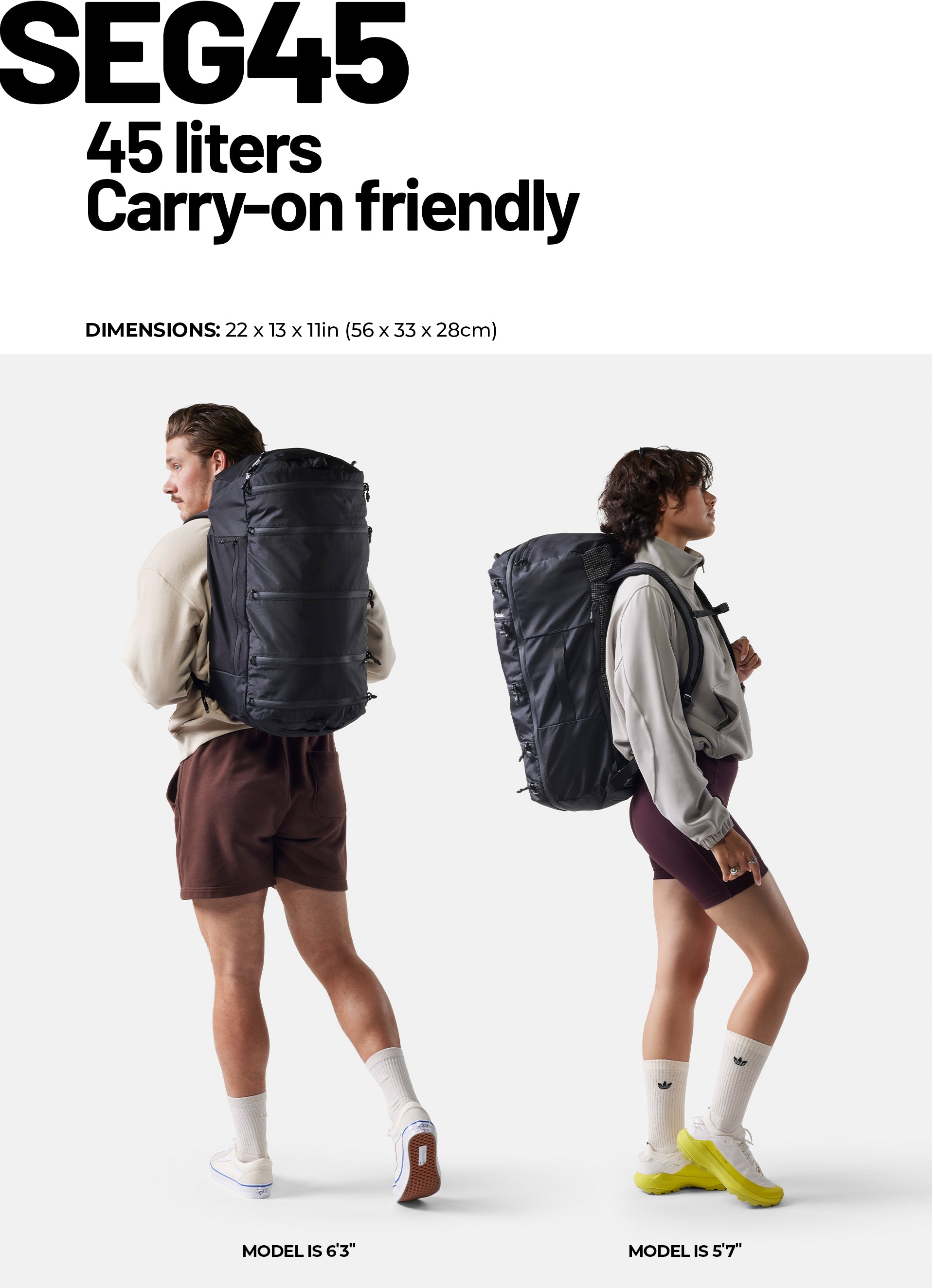 Two people wearing black backpacks with product details on a white background: SEG45. 45 liters. carry on friendly. Dimensions: 22 x 13 x 11in (56 x 33 x 28cm)