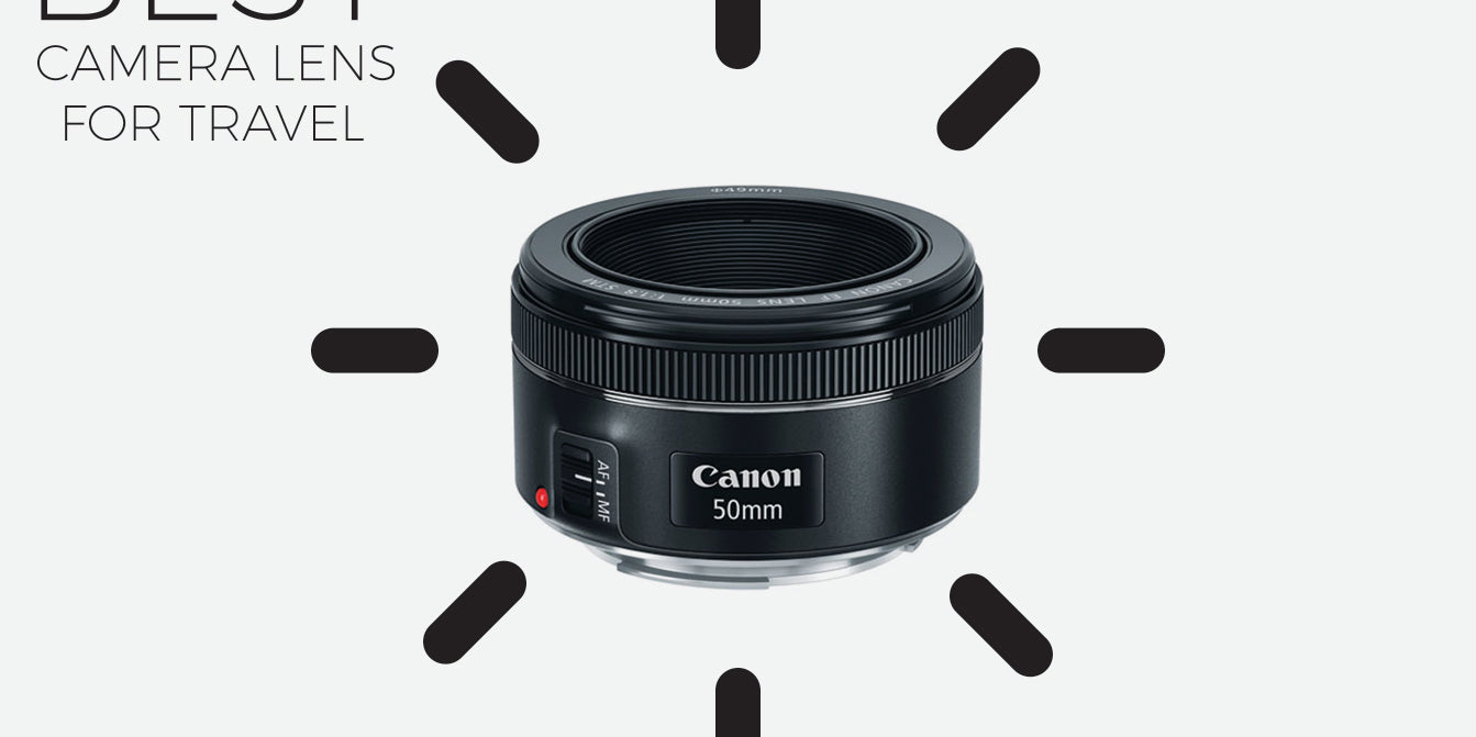 The Best Camera Lens for Travel: The Nifty 50